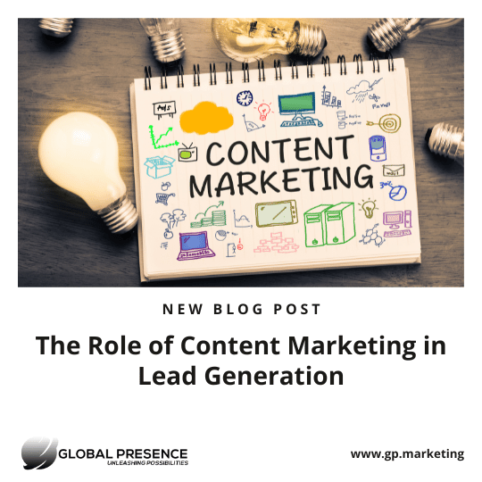 The Role of Content Marketing in Lead Generation