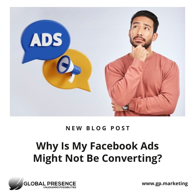 Blog Banner - Why My Facebook Ads Might Not Be Converting