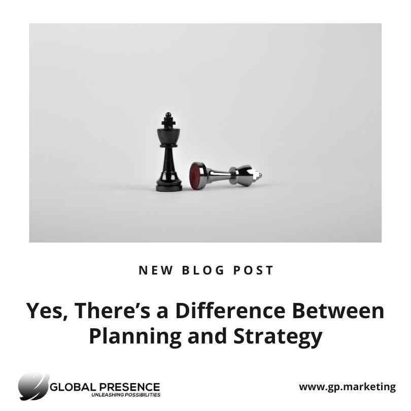 Yes, There’s a Difference Between Planning and Strategy - Blog Banner