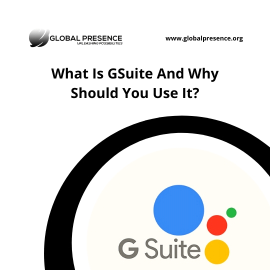 What Is GSuite And Why Should You Use It?
